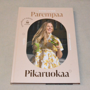 Virpi Mikkonen Kiitos hyvää Parempaa Pikaruokaa